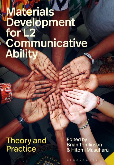 "Materials Development for L2 Communicative Ability. Theory and Practice. Hände verschiedener Menschen bilden einen Kreis."