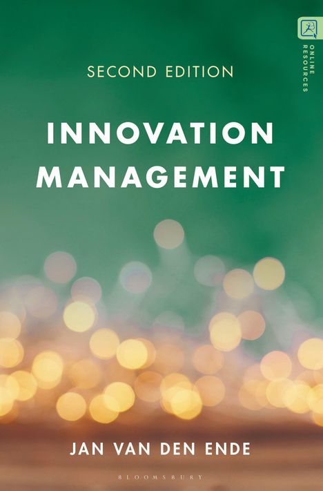 SECOND EDITION, INNOVATION MANAGEMENT, JAN VAN DEN ENDE. Unscharfer grüner Hintergrund mit goldenen Lichtern unten.