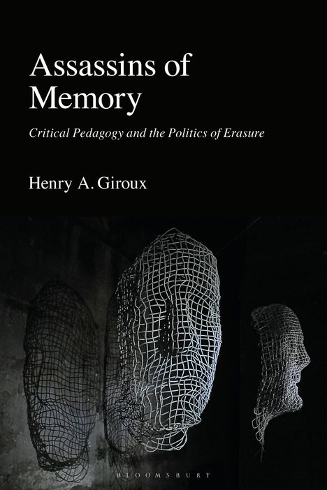 Henry A Giroux: Assassins of Memory, Buch
