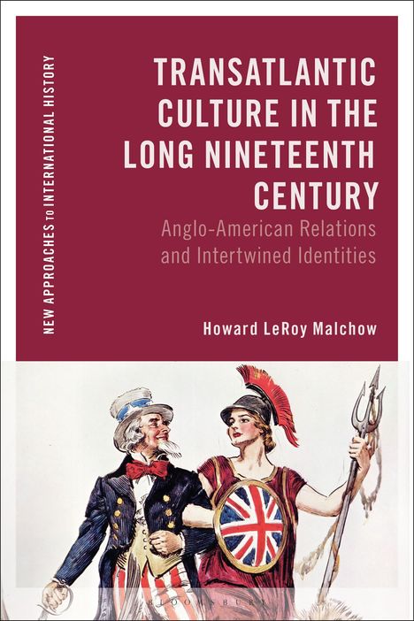 Howard Leroy Malchow: Transatlantic Culture in the Long Nineteenth Century, Buch