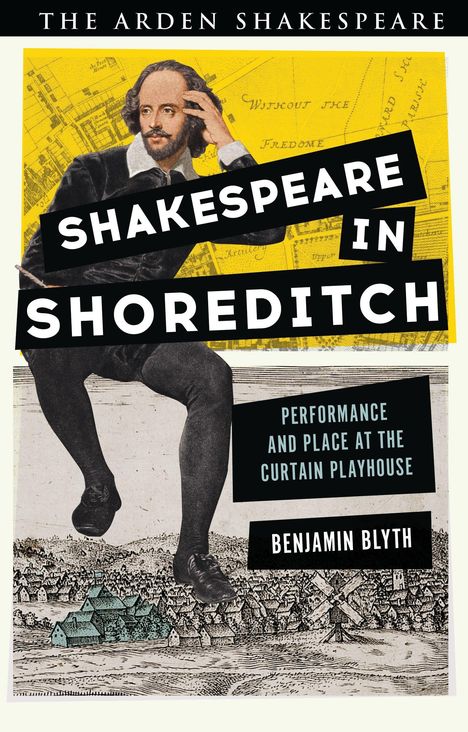 "SHAKESPEARE IN SHOREDITCH", Buchcover, Mann in historischer Kleidung auf einer alten Landkarte, Autor: Benjamin Blyth.