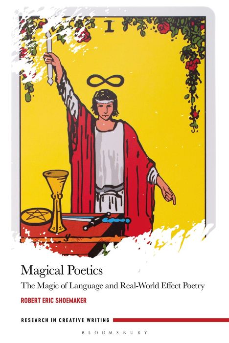 "Magical Poetics", "The Magic of Language and Real-World Effect Poetry", Robert Eric Shoemaker, Illustration: Magierkarte.