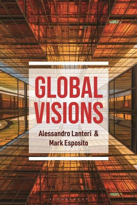Text: "Global Visions" von Alessandro Lanteri & Mark Esposito. Architektur mit verspiegeltem Glas, warmen Farben.