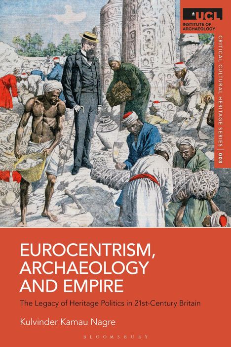 "EUROCENTRISM, ARCHAEOLOGY AND EMPIRE" steht auf einem Buchcover. Eine historische Szene zeigt Archäologen bei der Arbeit.