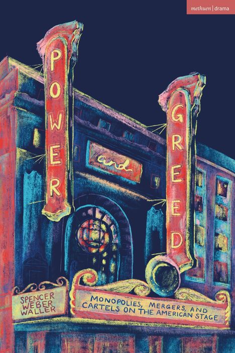 "Power", "and", "Greed" in Leuchtschrift, darunter Text über Monopole und Kartelle. Zeichnung eines alten Theaters.