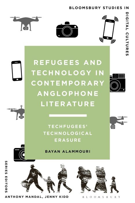 "REFUGEES AND TECHNOLOGY IN CONTEMPORARY ANGLOPHONE LITERATURE" ist zentriert auf grünem Hintergrund. Umgeben von Tech-Piktogrammen.