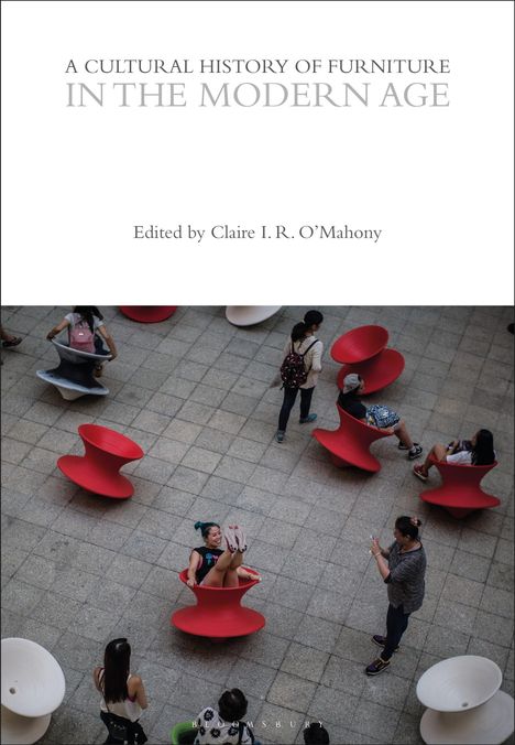 A Cultural History of Furniture in the Modern Age, Buch
