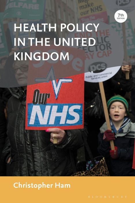 Buchtitel: HEALTH POLICY IN THE UNITED KINGDOM. Menschen mit Protestschildern für den NHS. Autor: Christopher Ham.