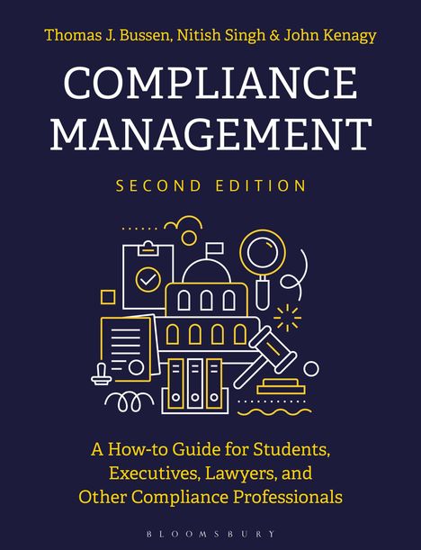 Der Titel lautet "COMPLIANCE MANAGEMENT SECOND EDITION". Unter Titel: Anleitung für Studenten, Führungskräfte, Anwälte. Darunter ist eine Illustration von Büchern, Waage und Akten.