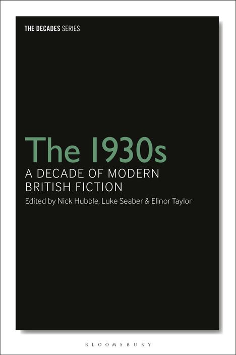 The 1930s: A Decade of Modern British Fiction, Buch