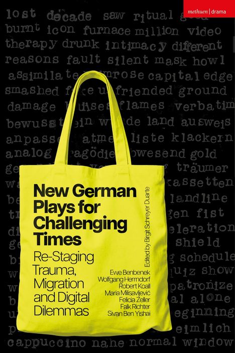 Der Text auf einer gelben Tasche: "New German Plays for Challenging Times" von Birgit Schreyer Duarte. Autorennamen stehen drunter.
