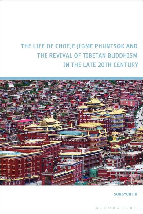 Text: "The Life of Choeje Jigme Phuntsok...20th Century." Bild einer tibetischen Klosteranlage mit roten Gebäuden und goldenen Dächern.