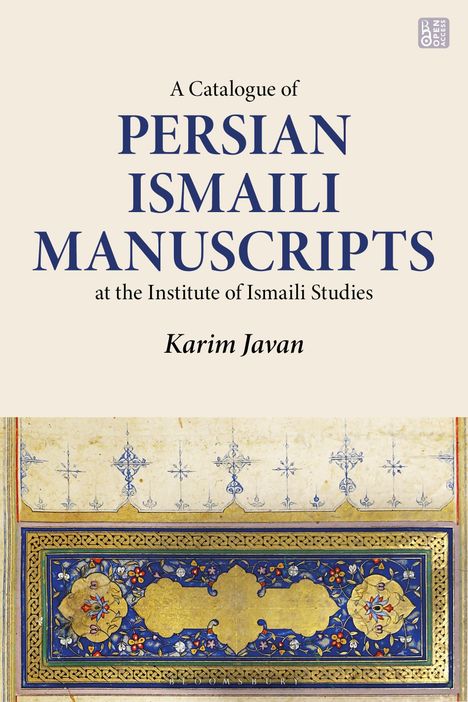 Text: "A Catalogue of Persian Ismaili Manuscripts" von Karim Javan. Unten sind aufwendige blaue und goldene Ornamente.
