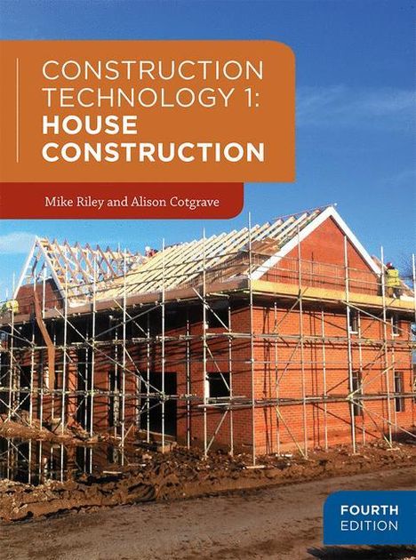 Alison Cotgrave: Construction Technology 1: House Construction, Buch
