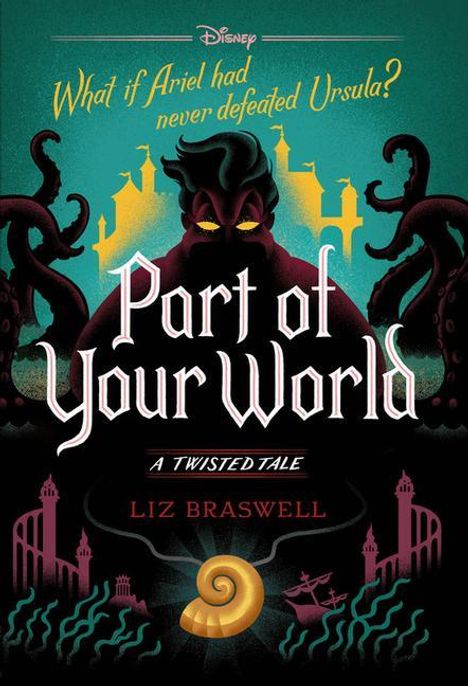Liz Braswell: Braswell, L: Part of Your World, Buch