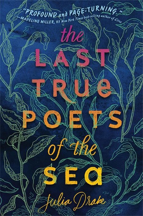 Julia Drake: The Last True Poets of the Sea, Buch