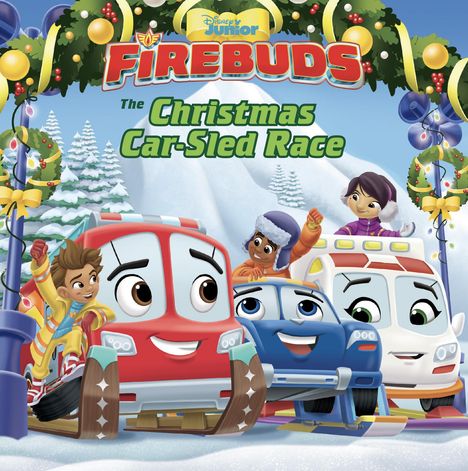 Disney Books: Firebuds: The Christmas Car-Sled Race, Buch