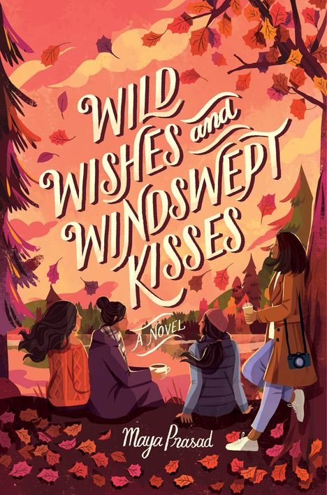 Maya Prasad: Wild Wishes and Windswept Kisses, Buch