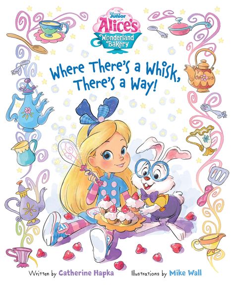 Catherine Hapka: Alice's Wonderland Bakery: Where There's a Whisk, There's a Way, Buch