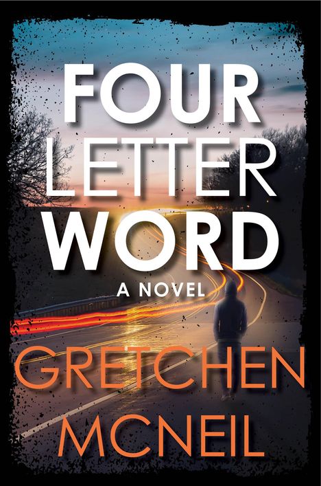 Gretchen McNeil: Four Letter Word, Buch