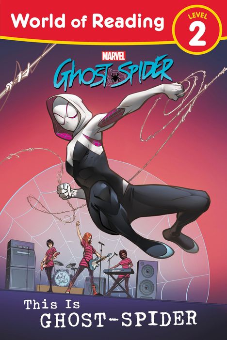 Marvel Press Book Group: World of Reading: This Is Ghost-Spider, Buch