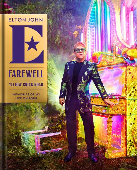 Elton John (geb. 1947): Farewell Yellow Brick Road, Buch