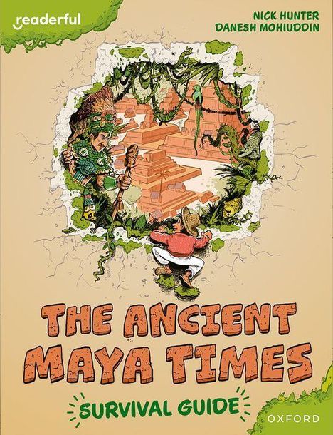 Nick Hunter: Readerful Books for Sharing: Year 5/Primary 6: The Ancient Maya Times - Survival Guide, Buch
