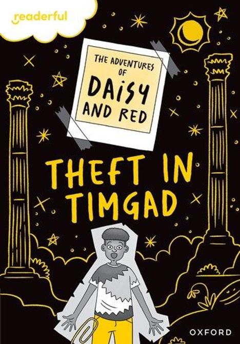 Jo Cotterill: Readerful Rise: Oxford Reading Level 9: The Adventures of Daisy and Red: Theft in Timgad!, Buch