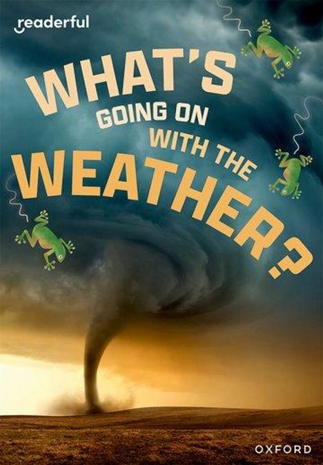 Sheryl Webster: Readerful Rise: Oxford Reading Level 11: What's Going on with the Weather?, Buch