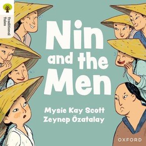 Mysie Kay Scott: Oxford Reading Tree Traditional Tales: Level 1+: Nin and the Men, Buch