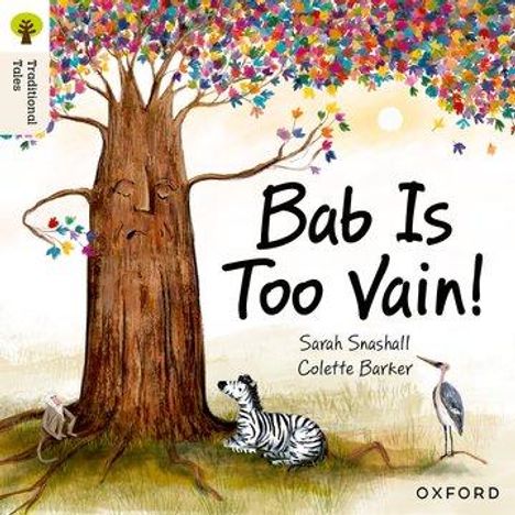 Sarah Snashall: Oxford Reading Tree Traditional Tales: Level 3: Bab Is Too Vain!, Buch