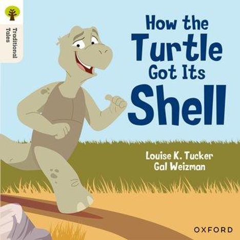 Louise K. Tucker: Oxford Reading Tree Traditional Tales: Level 5: How the Turtle Got Its Shell, Buch