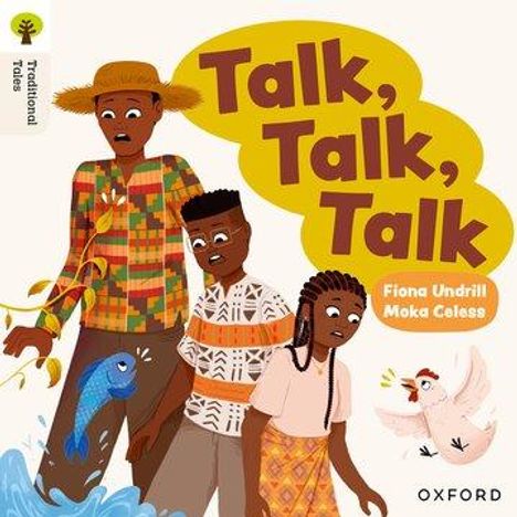 Fiona Undrill: Oxford Reading Tree Traditional Tales: Level 6: Talk, Talk, Talk, Buch