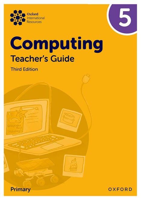 Alison Page: Oxford International Primary Computing: Teacher's Guide 5, Buch