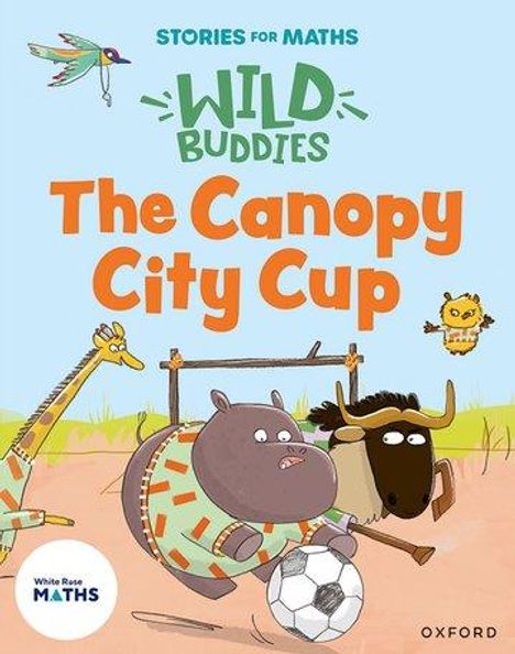 Abbie Rushton: Stories for Maths: The Canopy City Cup, Buch