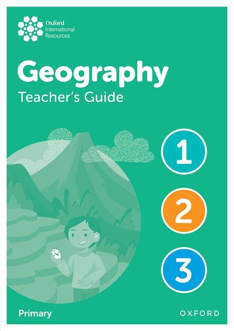 "Geography Teacher’s Guide", "Primary". Illustration eines Kindes vor Bergen. Zahlen in Kreisen: 1, 2, 3.