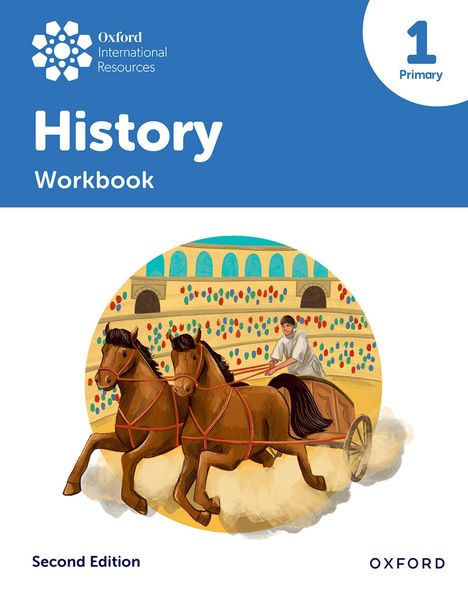 "History Workbook, Second Edition, 1 Primary." Illustration: Zwei Pferde ziehen einen Wagen in einer alten Arena.