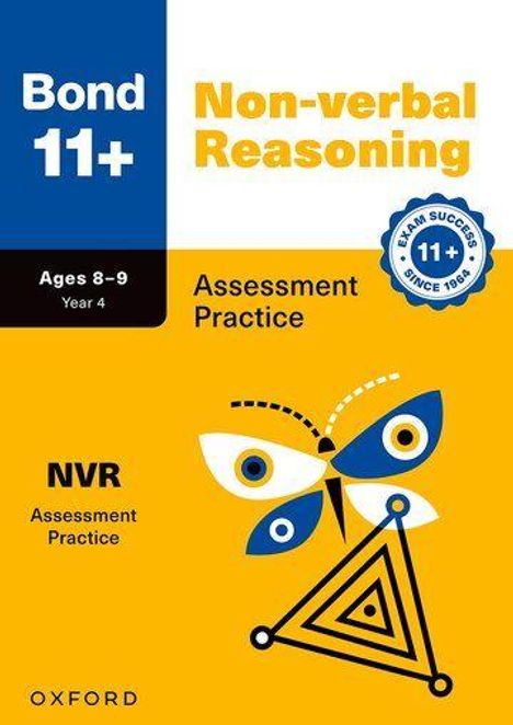 Text: "Bond 11+, Non-verbal Reasoning, Ages 8-9, Year 4, Assessment Practice, NVR." Illustration: Abstrakter Schmetterling.