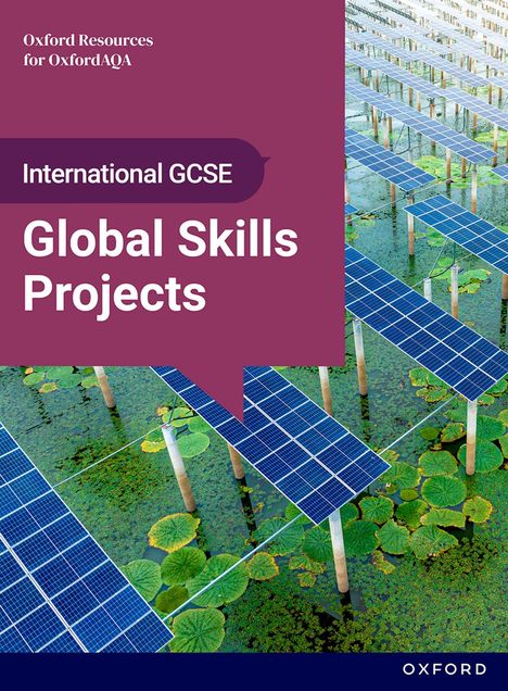 Die Texte "International GCSE" und "Global Skills Projects" sind auf einem violetten Feld. Darunter Solarzellen über Wasser.