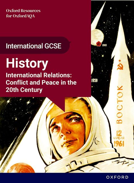 „International GCSE History: International Relations – Conflict and Peace in the 20th Century.“ Illustration eines Astronauten.