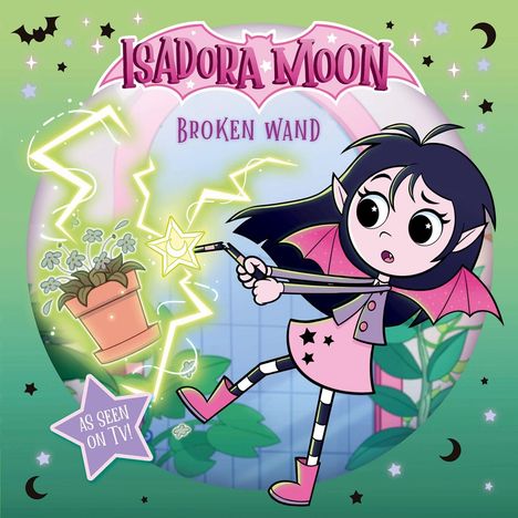 "ISADORA MOON" oben, "BROKEN WAND" darunter. Illustrierter Elf mit Zauberstab, rosa Umhang und Blitz umpflanzt.