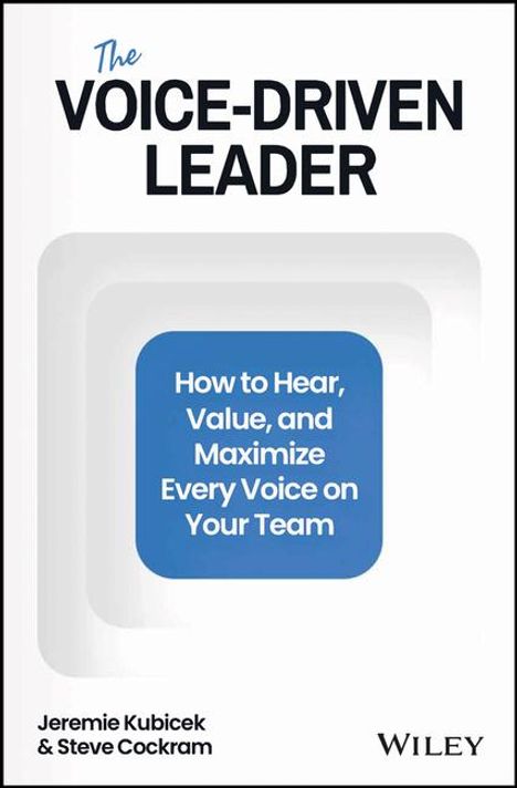 Jeremie Kubicek: The Voice-Driven Leader, Buch