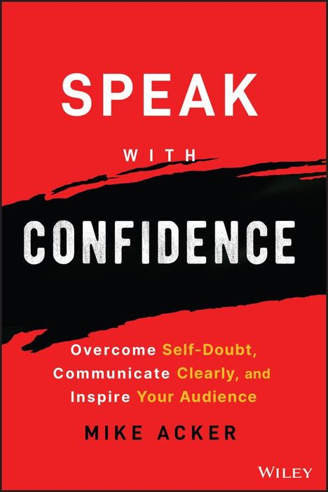 Mike Acker: Speak with Confidence, Buch