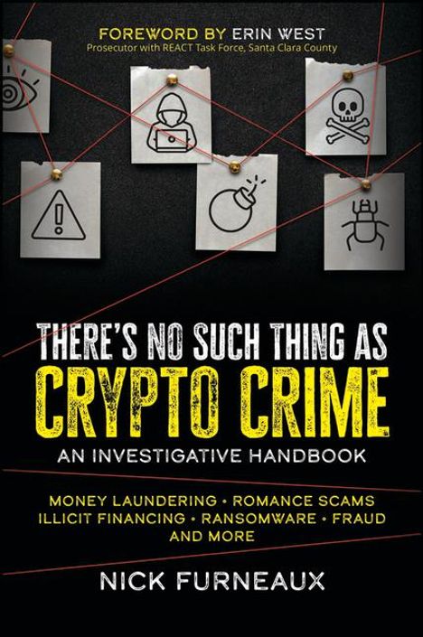 Nick Furneaux: There's No Such Thing as Crypto Crime, Buch