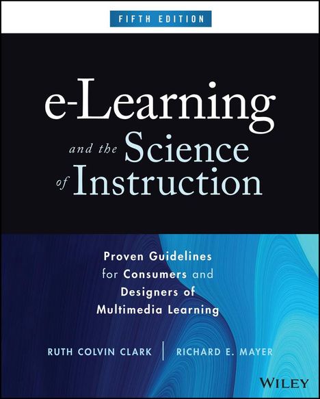 Ruth Colvin Clark: e-Learning and the Science of Instruction, Buch