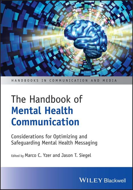 The Handbook of Mental Health Communication, Volume 1, Buch