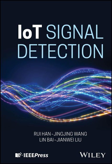 Rui Han: Iot Signal Detection, Buch