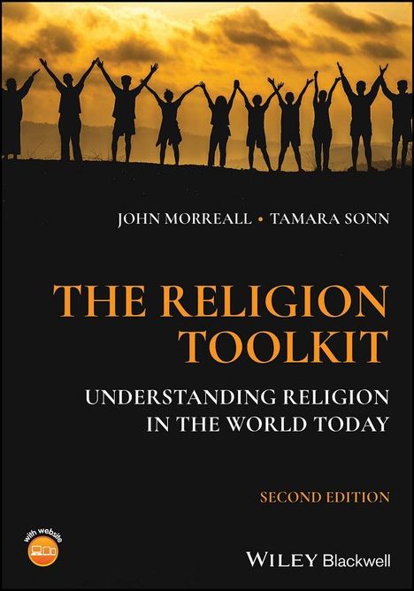 John Morreall (College of William and Mary, USA): The Religion Toolkit, Buch
