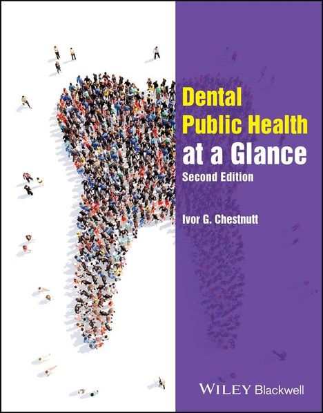 Ivor G. Chestnutt: Dental Public Health at a Glance, Buch