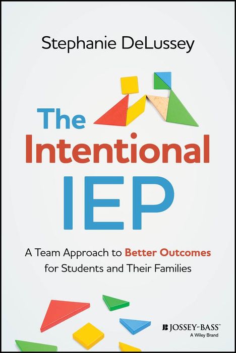 Stephanie Delussey: The Intentional IEP, Buch